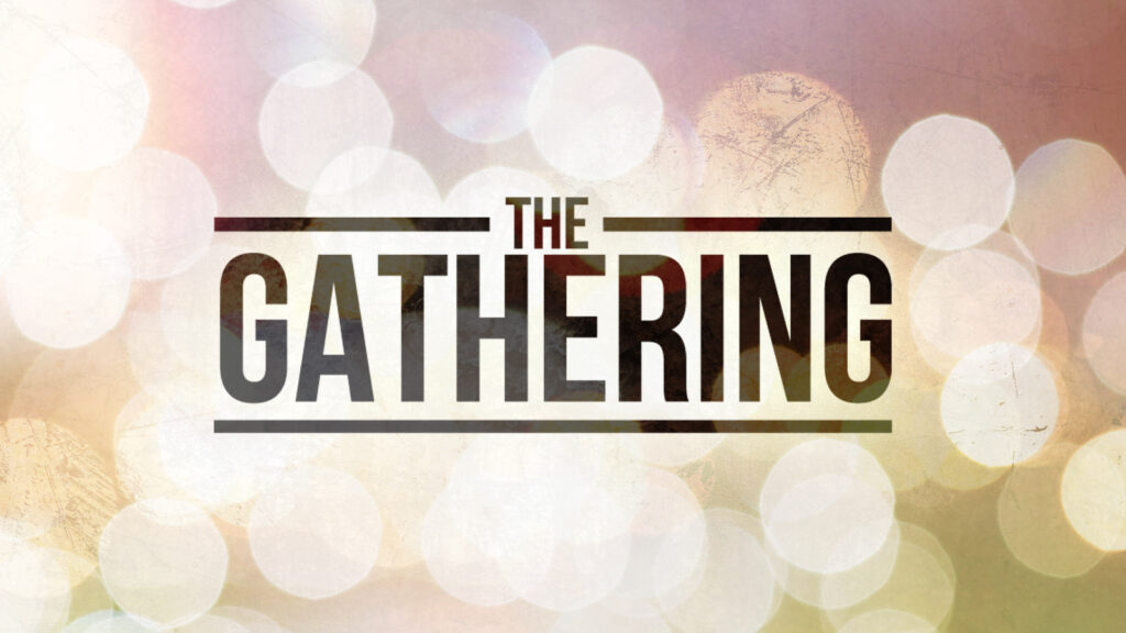 The Gathering