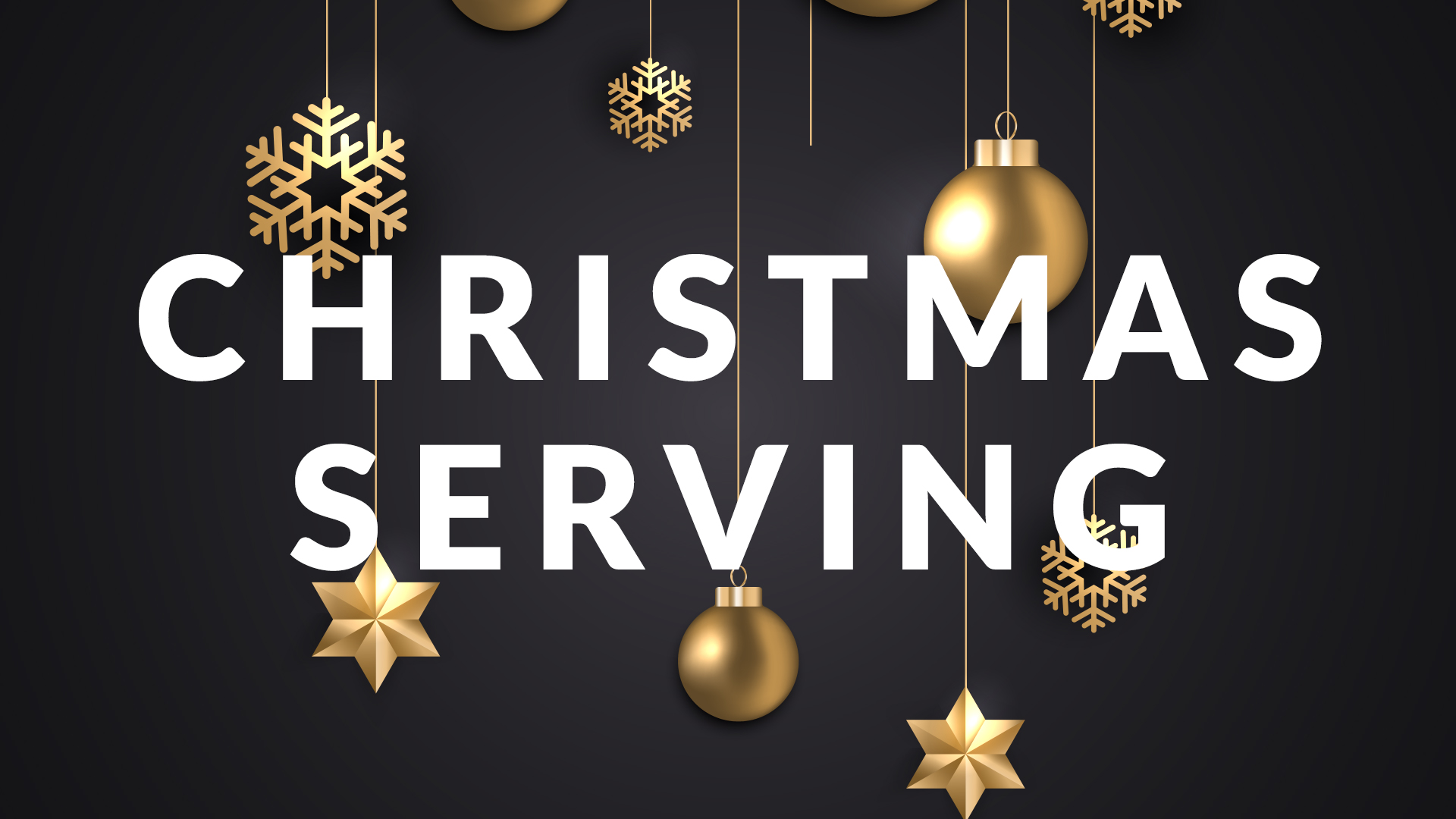 Christmas Serving Opportunities